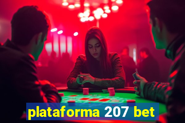 plataforma 207 bet